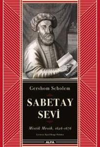 Sabetay Sevi: Mistik Mesih 1626-1676 (Ciltli)