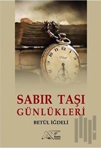 Sabır Taşı Günlükleri