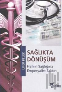 Sağlıkta Dönüşüm