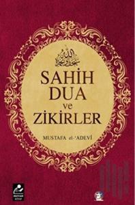 Sahih Dua ve Zikirler