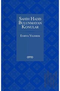 Sahih Hadis Bulunmayan Konular