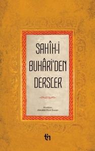 Sahih-i Buhari'den Dersler