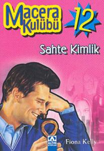 Sahte Kimlik Macera Kulübü 12