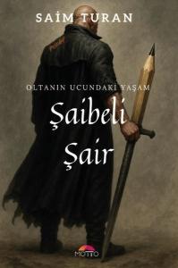 Şaibeli Şair - Oltanın Ucundaki Yaşam