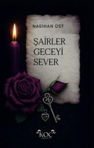 Şairler Geceyi Sever (Ciltli)