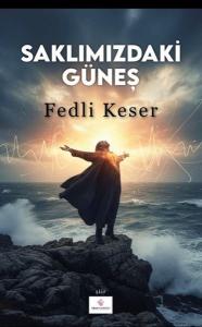 Saklımızdaki Güneş