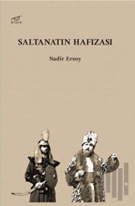 Saltanatın Hafızası