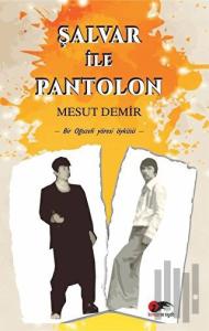 Şalvar ile Pantolon