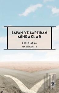 Sapan ve Saptıran Mihraklar