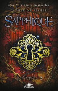 Sapphique - Incarceron 2