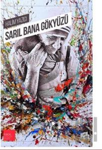 Sarıl Bana Gökyüzü