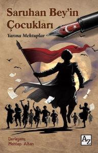 Saruhan Bey'in Çocukları - Yarına Mektuplar