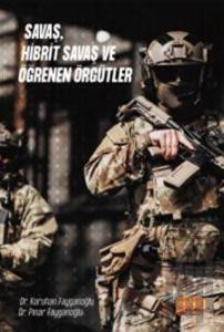 Savaş, Hibrit Savaş ve Öğrenen Örgütler