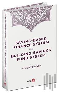 Saving-Based Finance System and Building-Savings Fund System
