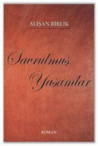 Savrulmuş Yaşamlar