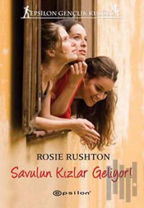 Savulun Kızlar Geliyor!