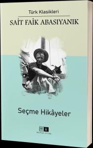 Seçme Hikayeler - Türk Klasikleri