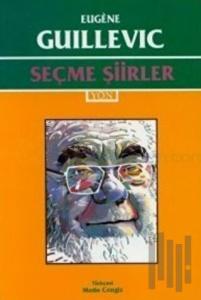 Seçme Şiirler (Eugene Guillevic)