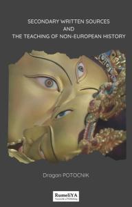 Secondary Written Sources and The Teaching of Non - European History