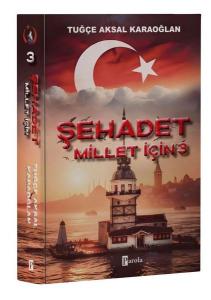 Şehadet - Millet İçin 3