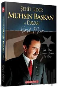 Şehit Lider Muhsin Başkan ve Davası (Ciltli)