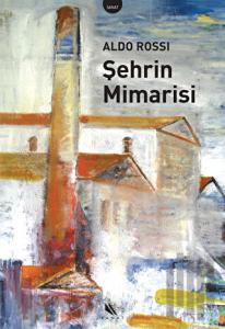 Şehrin Mimarisi