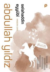 Selahaddin Eyyubi - Minberin Sırrı