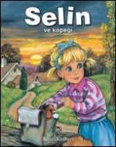 Selin ve Köpeği (Ciltli)