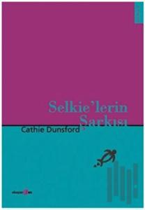 Selkie’lerin Şarkısı
