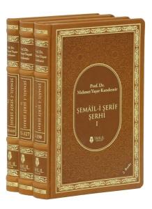 Şemail-i Şerif Şerhi (3 Cilt, Termo Deri)