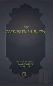 Şem'i Tezkiretü'l-Hulefa