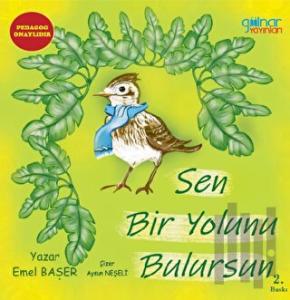 Sen Bir Yolunu Bulursun