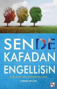 Sen De Kafadan Engellisin
