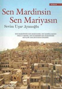 Sen Mardinsin Sen Mariyasın
