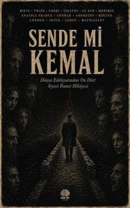 Sende mi Kemal - Dunya Edebiyatından On Dört Siyasi İhanet Hikayesi