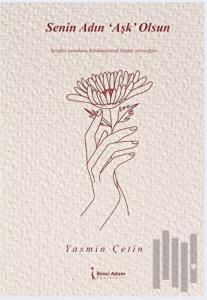 Senin Adın Aşk Olsun