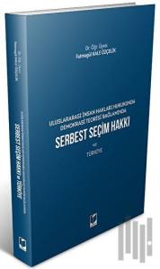 Serbest Seçim Hakkı ve Türkiye