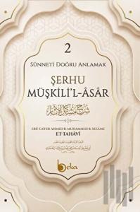 Şerhu Müşkilil Asar 2 (Ciltli)