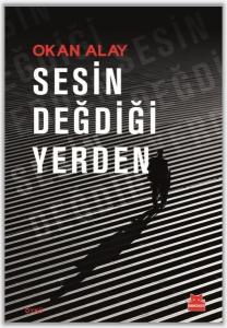 Sesin Değdiği Yerden