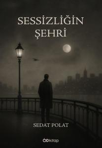 Sessizliğin Şehri
