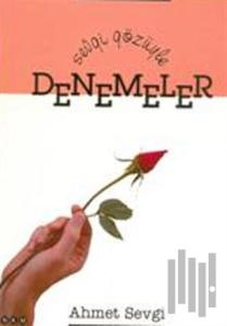 Sevgi Gözüyle Denemeler