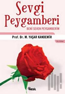 Sevgi Peygamberi Beni Seven Peygamberim