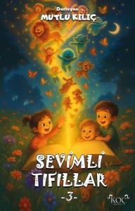 Sevimli Tıfıllar 3 (Ciltli)
