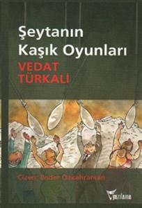 Şeytanın Kaşık Oyunları