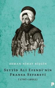 Seyyid Ali Efendi'nin Fransa Sefareti (1797-1802)