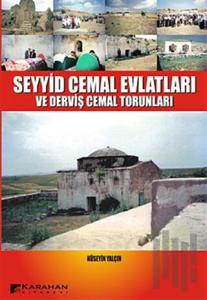Seyyid Cemal Evlatları ve Derviş Cemal Torunları