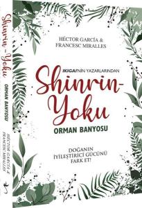 Shinrin Yoku-Orman Banyosu