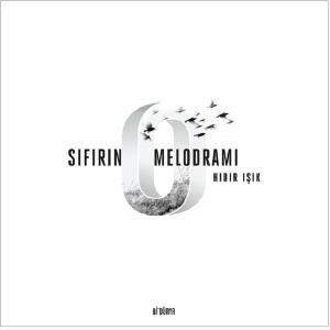 Sıfırın Melodramı