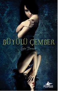 Sihir Ateşi 2. Kitap - Büyülü Çember