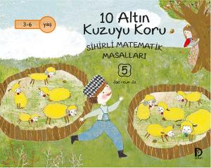 Sihirli Matematik Masalları 5 - 10 Altın Kuzuyu Koru